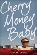 Cover: Cherry Money Baby - Candlewick Press,U.S.