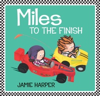 Enlarge image Cover: Miles to the Finish - Candlewick Press,U.S.