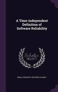 Cover: A Time-independent Definition of Software Reliability - Palala Press