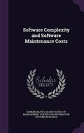 Cover: Software Complexity and Software Maintenance Costs - Palala Press
