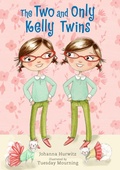 Cover: The Two and Only Kelly Twins - Candlewick Press,U.S.