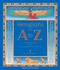 Cover: Hieroglyphs from A to Z - Pomegranate Communications Inc,US