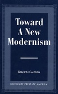 Cover: Toward a New Modernism - University Press of America