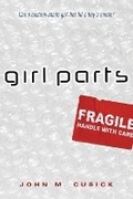 Cover: Girl Parts - Candlewick Press,U.S.