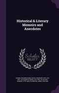 Cover: Historical & Literary Memoirs and Anecdotes - Palala Press