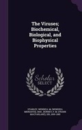 Cover: The Viruses; Biochemical, Biological, and Biophysical Properties - Palala Press