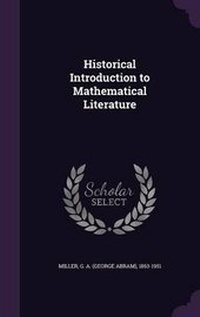 Enlarge image Cover: Historical Introduction to Mathematical Literature - Palala Press