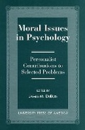 Cover: Moral Issues in Psychology - University Press of America