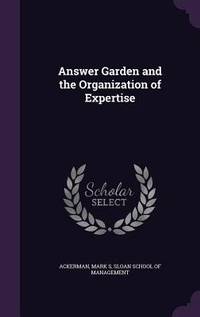 Enlarge image Cover: Answer Garden and the Organization of Expertise - Palala Press