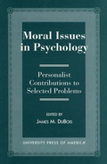 Cover: Moral Issues in Psychology - University Press of America