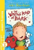 Cover: The Wrong Kind of Bark - Reading Ladder