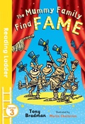 Cover: The Mummy Family Find Fame - Reading Ladder