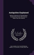 Cover: Antiquities Explained - Palala Press