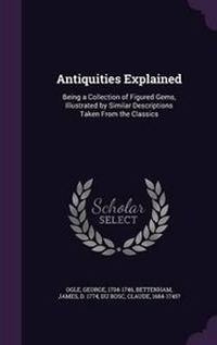 Enlarge image Cover: Antiquities Explained - Palala Press