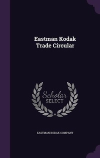 Enlarge image Cover: Eastman Kodak Trade Circular - Palala Press