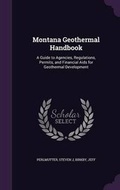 Cover: Montana Geothermal Handbook - Palala Press
