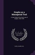 Cover: Graphs as a Managerial Tool - Palala Press
