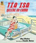 Cover: Tia Isa Quiere Un Carro - Candlewick Press,U.S.