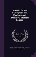 Cover: A Model for the Description and Evaluation of Technical Problem Solving - Palala Press