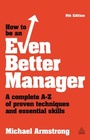 Cover: How to be an Even Better Manager - Kogan Page Ltd