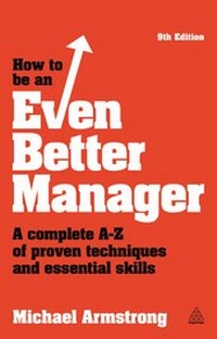 Enlarge image Cover: How to be an Even Better Manager - Kogan Page Ltd