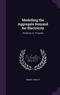 Enlarge image Cover: Modelling the Aggregate Demand for Electricity - Palala Press