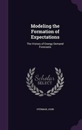 Cover: Modeling the Formation of Expectations - Palala Press