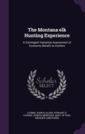 Cover: The Montana elk Hunting Experience - Palala Press