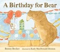 Cover: A Birthday for Bear - Candlewick Press,U.S.
