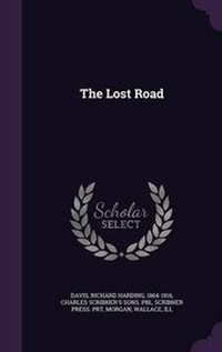 Enlarge image Cover: The Lost Road - Palala Press