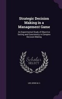 Enlarge image Cover: Strategic Decision Making in a Management Game - Palala Press