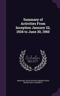 Cover: Summary of Activities from Inception January 22, 1934 to June 30, 1960 - Palala Press