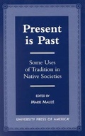 Cover: Present is Past - University Press of America