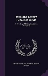 Enlarge image Cover: Montana Energy Resource Guide - Palala Press