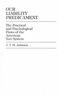 Bild: Our Liability Predicament - University Press of America