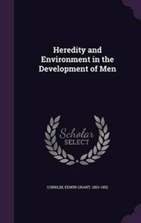 Enlarge image Cover: Heredity and Environment in the Development of Men - Palala Press