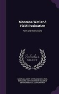 Cover: Montana Wetland Field Evaluation - Palala Press