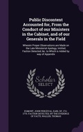 Cover: Public Discontent Accounted for, From the Conduct of our Ministers in the Cabinet, and of our Generals in the Field - Palala Press
