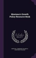 Cover: Montana's Growth Policy Resource Book - Palala Press