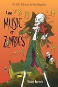 Cover: The Music of Zombies - Candlewick Press,U.S.