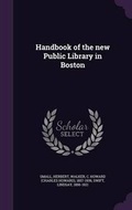 Cover: Handbook of the New Public Library in Boston - Palala Press