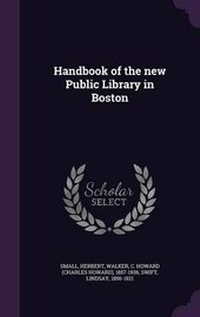 Enlarge image Cover: Handbook of the New Public Library in Boston - Palala Press