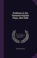 Cover: Problems in the Viennese Popular Plays, 1813-1848 - Palala Press