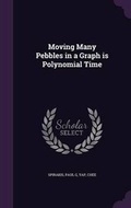 Cover: Moving Many Pebbles in a Graph is Polynomial Time - Palala Press