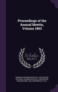 Cover: Proceedings of the Annual Meetin, Volume 1863 - Palala Press