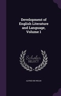 Cover: Development of English Literature and Language, Volume 1 - Palala Press