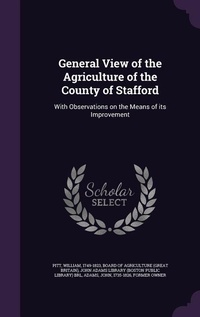 Abbildung von: General View of the Agriculture of the County of Stafford - Palala Press