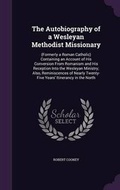 Cover: The Autobiography of a Wesleyan Methodist Missionary - Palala Press