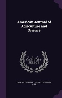 Abbildung von: American Journal of Agriculture and Science - Palala Press