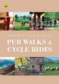 Cover: AA Britain's Favourite Pub Walks and Cycle Rides - Automobile Association